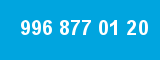 996 877 01 20